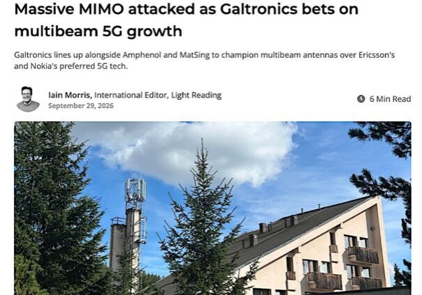 Feature image Massive Mimo Attacked as Galtronics bets on Multibeam 5G Light Reading Iain Morris